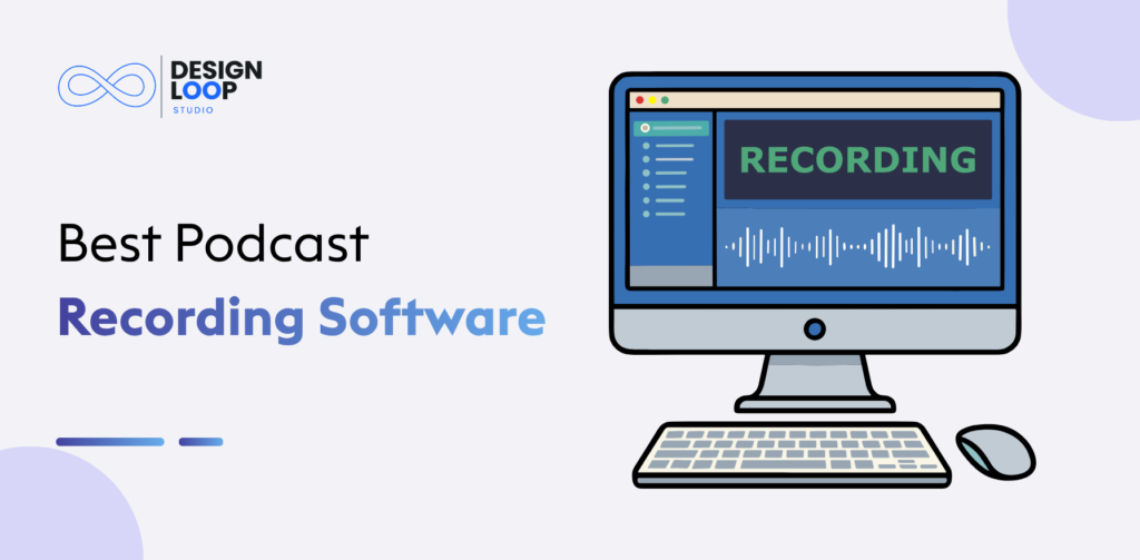 Best Podcast Recording Software in 2026